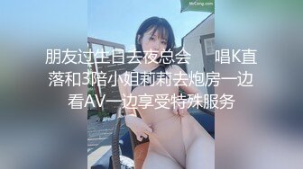 漂亮美女吃鸡啪啪 被大鸡吧小伙多姿势爆操 骚叫不停