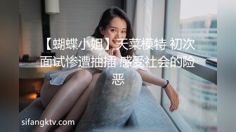 婚房主题与淫荡骚气的妹妹激情缠绵，口交足交激情内射至高潮