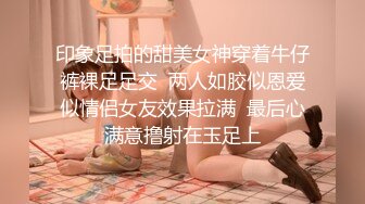 [高清无水印]-身材很哇塞的极品渣女让小哥各种玩弄，道具抽插骚穴，各种体位爆草抽插，浪叫不断，洗澡诱惑揉捏骚奶子诱人