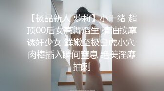 服务不错加钟摸逼特写口交，抬腿大力抽插猛操呻吟