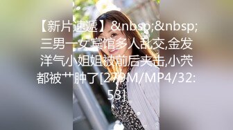 《云盘高质 露脸泄密》国语对话，东北淫荡饥渴人妻美少妇真实约啪被个很会打炮的肥猪仔肏，频率低但有力下下到底尖叫