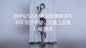 [2DF2]长腿新人辣模高颜值110公分长腿诱惑 敏感嫩穴无套中出高潮抽搐 [MP4/98MB][BT种子]