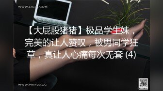 露脸才是王道~纯爱好真实极品素人荡妇【cnboy】啪啪自拍浑圆大屁股后入逼洞大开隔空内射超刺激