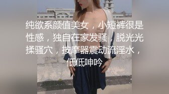 【独家完整版】技校小情侣性爱泄密，清纯女友苦苦哀求“不要拍”被操爽了以后怎么弄都行~完美露脸