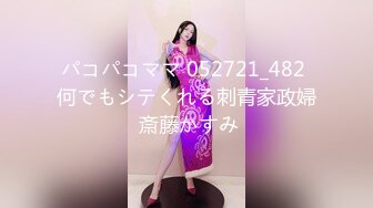 约熟大神佛爷合集！约的全是四十岁如狼似虎的熟女（约她看简阶）