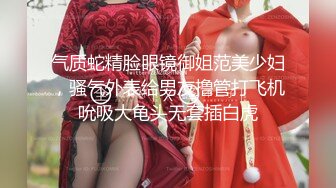 【黛黛子】新人! 成都小学妹~ 无套啪啪~口爆~吞精~内射!