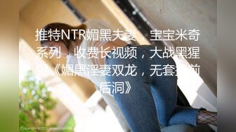 最新宅男福利！青春无敌！推特露脸极品女菩萨，百变女神福利姬【nainai】定制，桃子臀一线天馒头逼裸舞摇奶各种挑逗 (14)