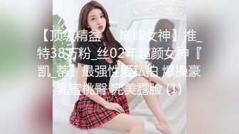 七月最新魔手外购 精品厕拍高级夜总会女厕偷拍美女尿尿 蕾丝裙气质美女的性感蜜桃臀很适合后入