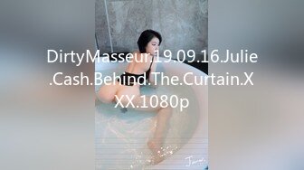 DirtyMasseur.19.09.16.Julie.Cash.Behind.The.Curtain.XXX.1080p