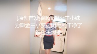 山鸡足疗洗浴会所撩妹良家女技师3000元约的美女到宾馆开房偷偷拔套内射人家逼里