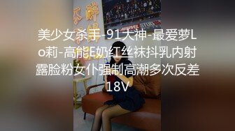 [MP4]STP23754 好久没播纯欲小姐姐回归&nbsp;&nbsp;圆润美臀跪着扭动&nbsp;&nbsp;紧致肥穴掰开特写 揉捏白皙奶子&nbsp;&nbsp;娇喘呻吟依旧很风骚 VIP220