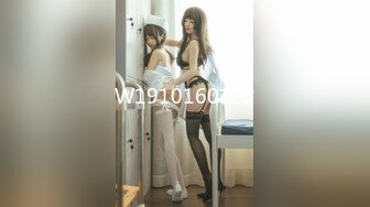 精品自拍流出，超清纯极品反差女友【希妹兒】身材哇哇棒~口交啪啪,艹到眼神迷离，表情销魂！