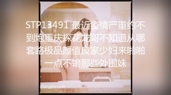 【专约老阿姨】熟女爱好者，小伙3P偷拍，40多岁人妻姐姐，长发美乳，骚气逼人，带你寻找童年缺失的母爱